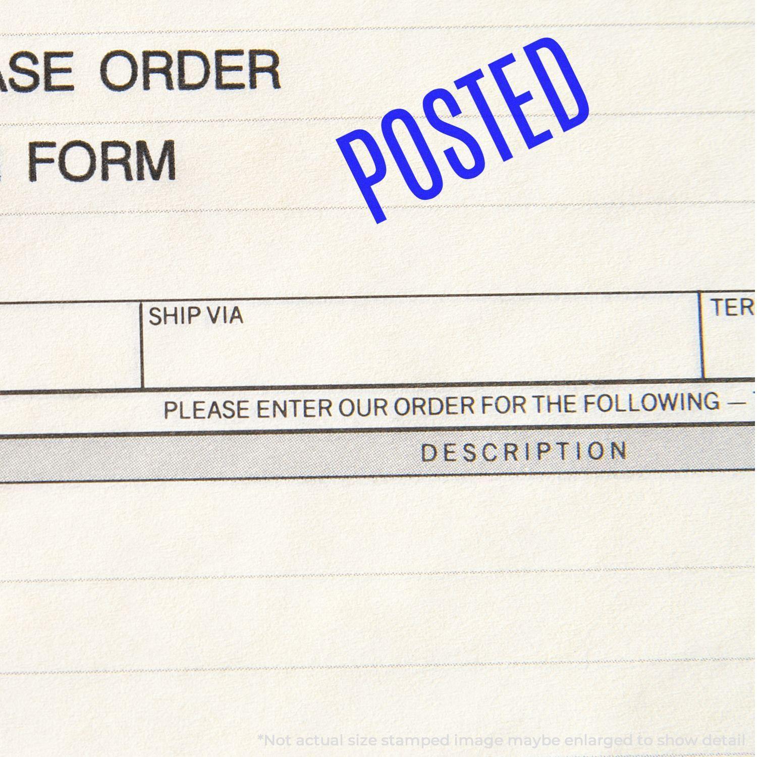 Large Narrow Posted Rubber Stamp in blue ink on a form, marking the word POSTED prominently.