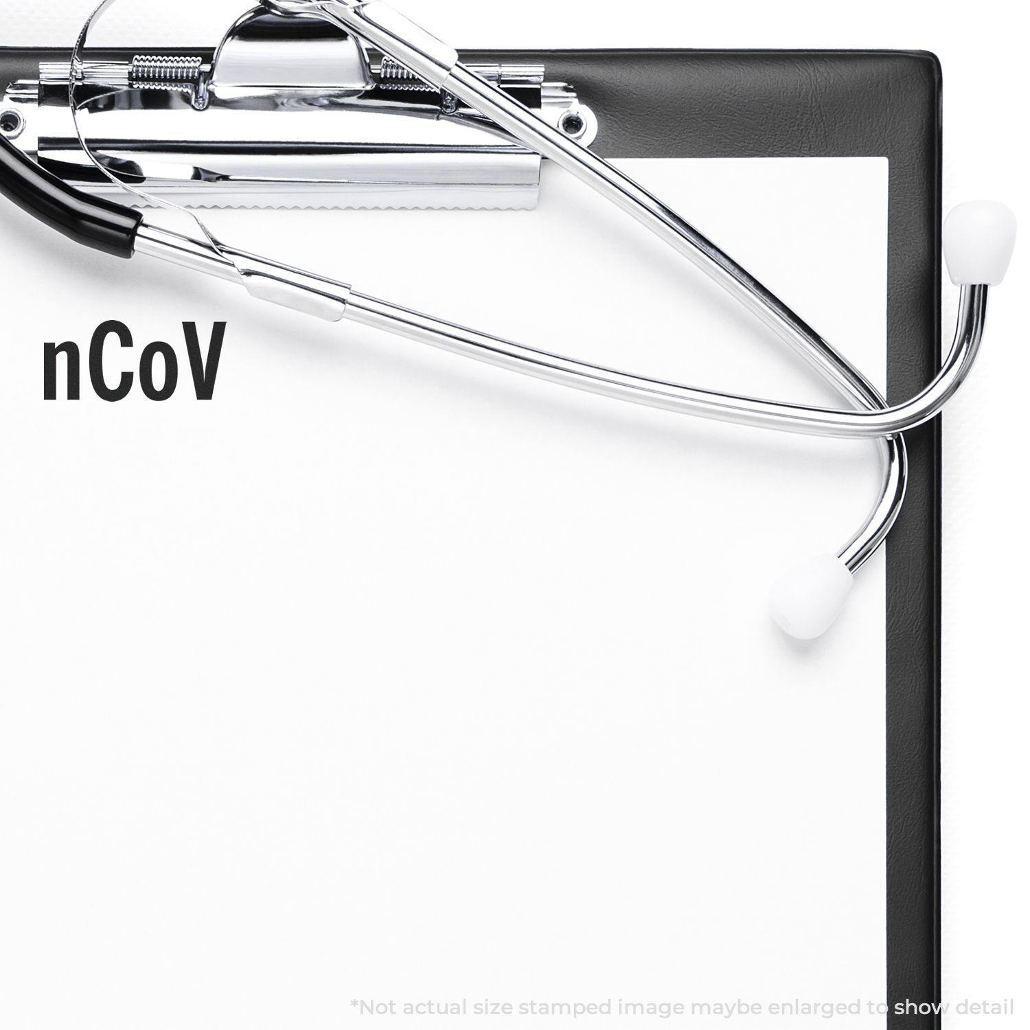 Slim Pre-Inked nCov Stamp on a clipboard with a stethoscope, highlighting the stamped text nCoV on a white paper.