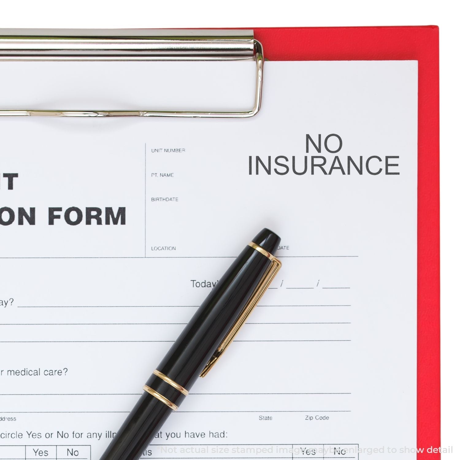 A clipboard with a form stamped NO INSURANCE using a Self Inking No Insurance Stamp, with a black pen placed on the form.