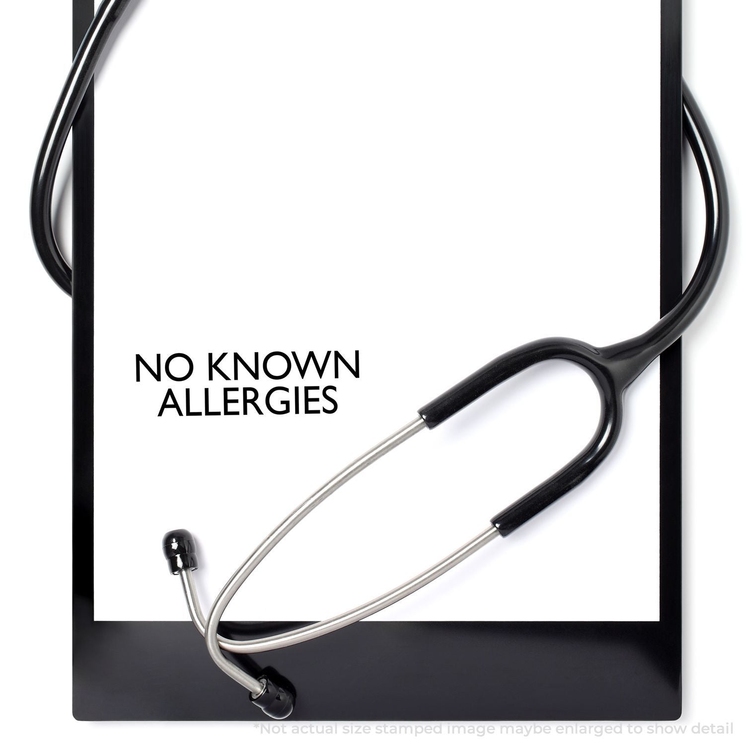 A stethoscope and a clipboard with a stamped message NO KNOWN ALLERGIES using the Self Inking No Known Allergies Stamp.