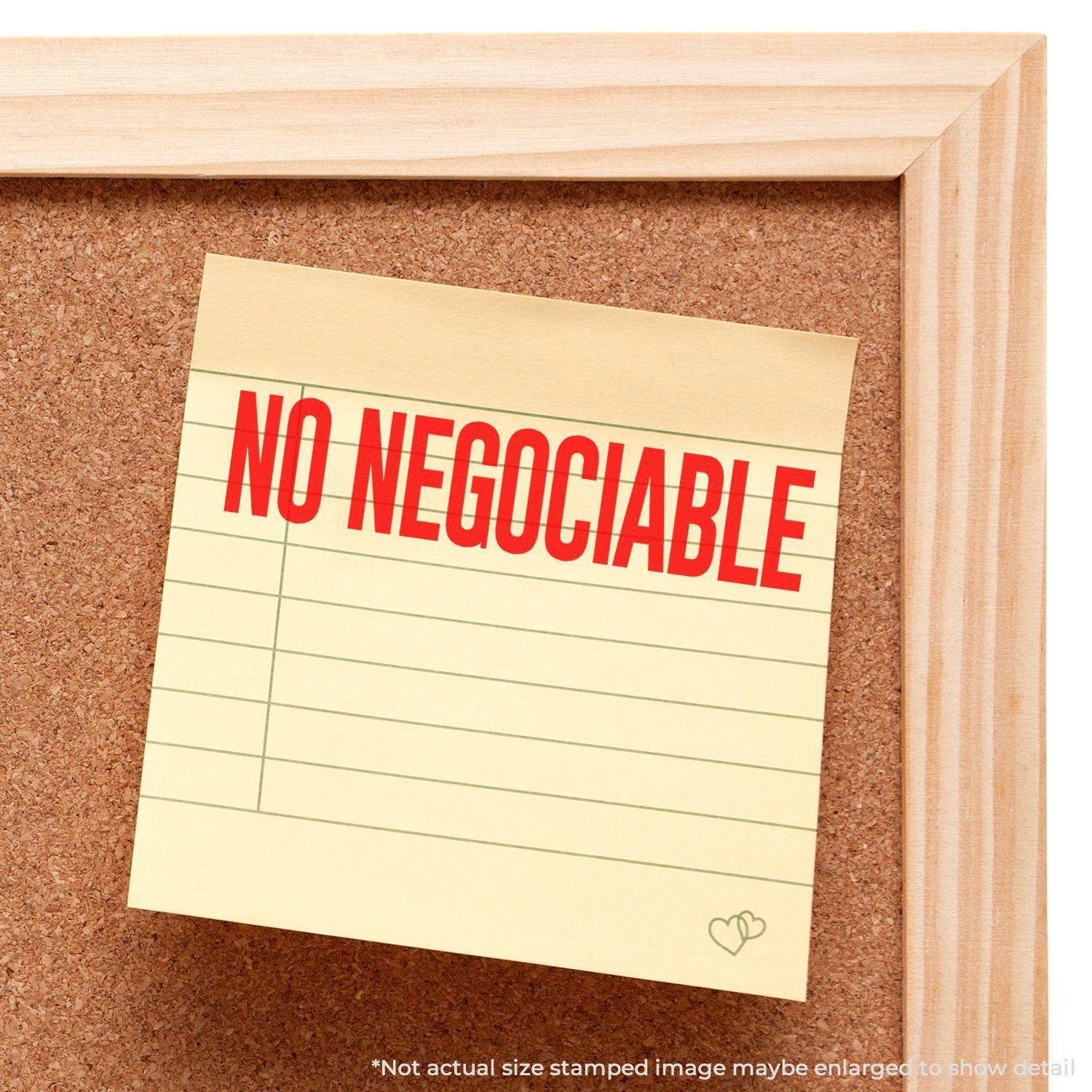 A corkboard with a yellow note stamped in red ink with "NO NEGOCIABLE" using the No Negociable Rubber Stamp.