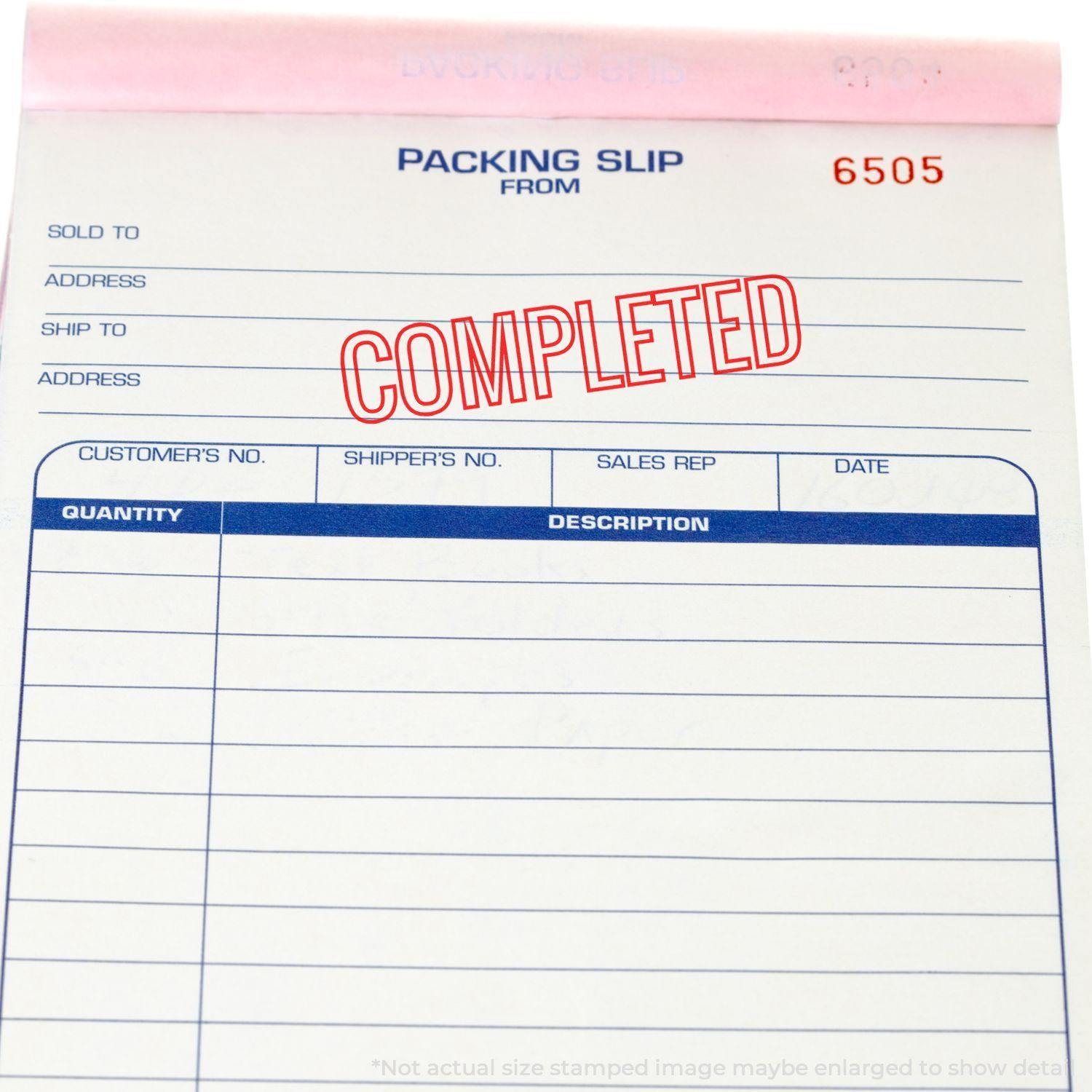 Packing slip stamped with COMPLETED using the Large Self Inking Outline Completed Stamp, showing clear and bold red text.