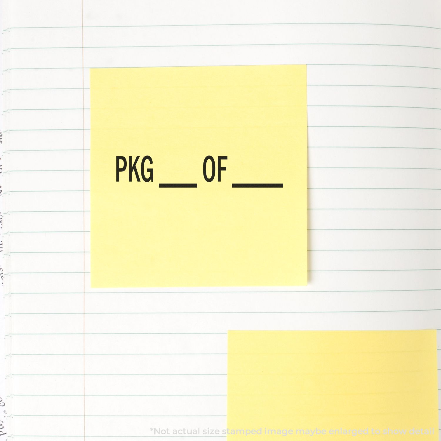 Yellow sticky note on a lined notebook with PKG ___ OF ___ stamped using a Self Inking Pkg Stamp.