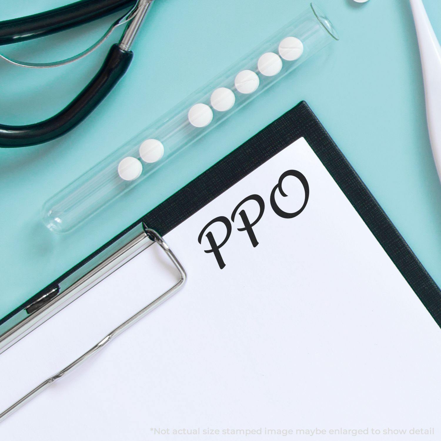 Slim Pre-Inked PPO Stamp used on a clipboard with medical tools and pills in the background.