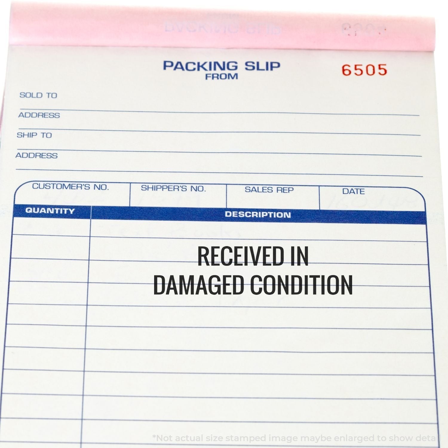 Packing slip stamped with Received in Damaged Condition using the Self Inking Received in Damaged Condition Stamp.