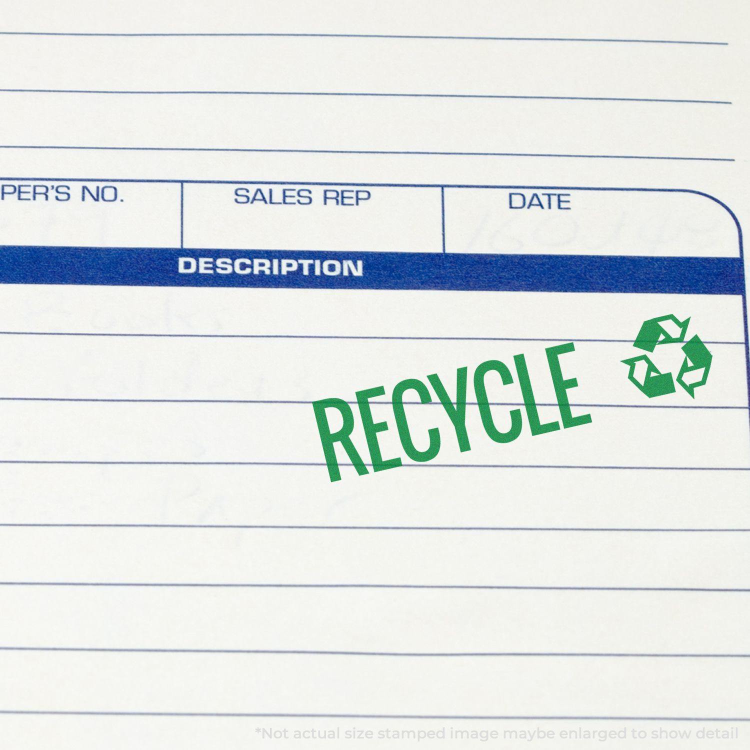 Recycle with Logo Rubber Stamp on a lined paper form, featuring a green recycling symbol next to the word RECYCLE in bold letters.