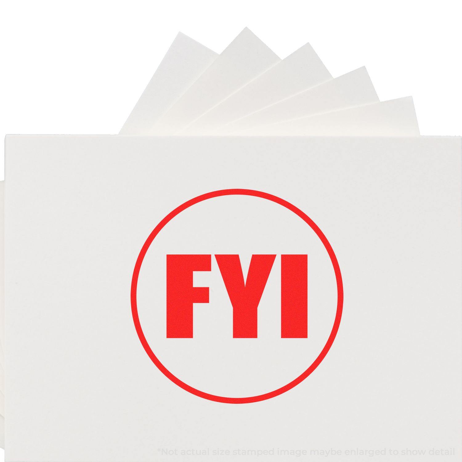 Round FYI rubber stamp in red ink on white paper, with the letters FYI prominently displayed inside a red circle.