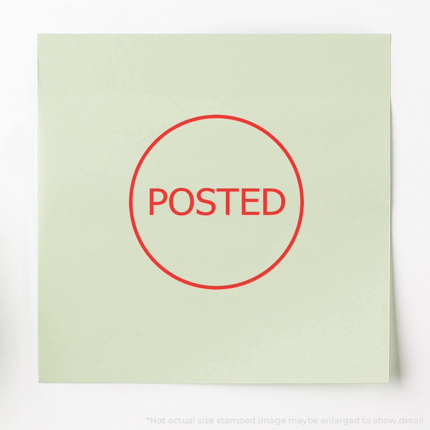 Round Posted Rubber Stamp imprint in red on a light green paper, showing the word 'POSTED' inside a circle.