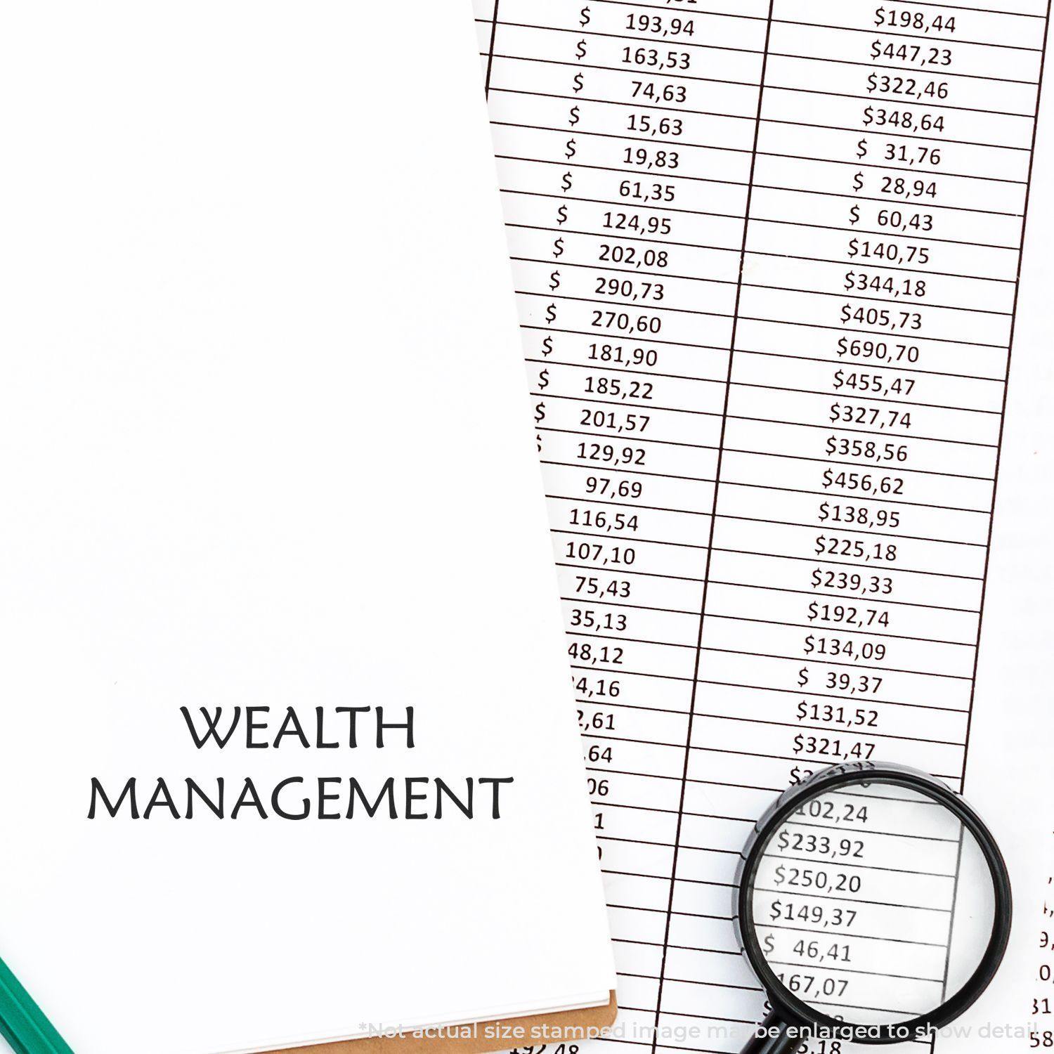 Document stamped with 'Wealth Management' using a Slim Pre-Inked Wealth Management Stamp, next to financial data and magnifying glass.