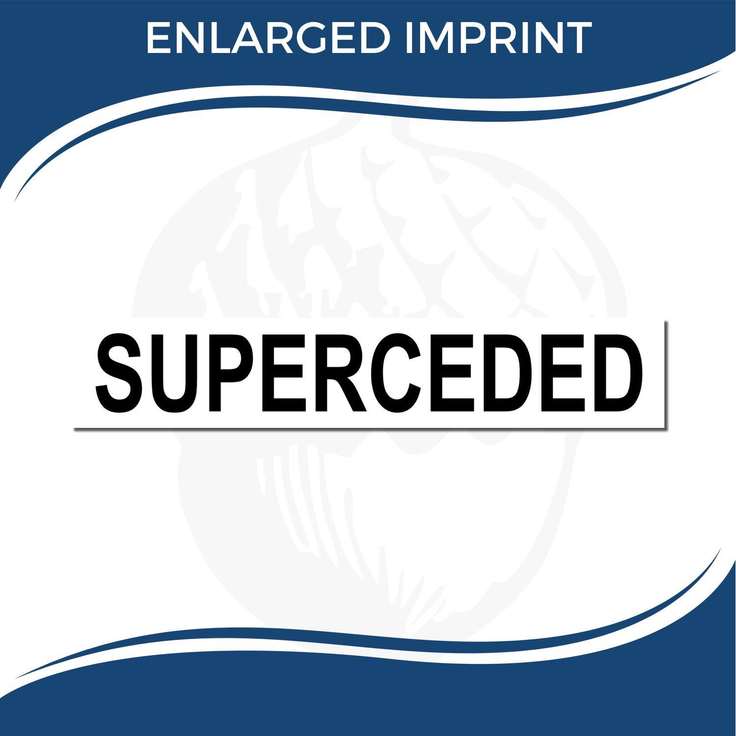 Image of a Slim Pre-Inked Superceded Stamp with the word SUPERCEDED in bold black letters on a white background.