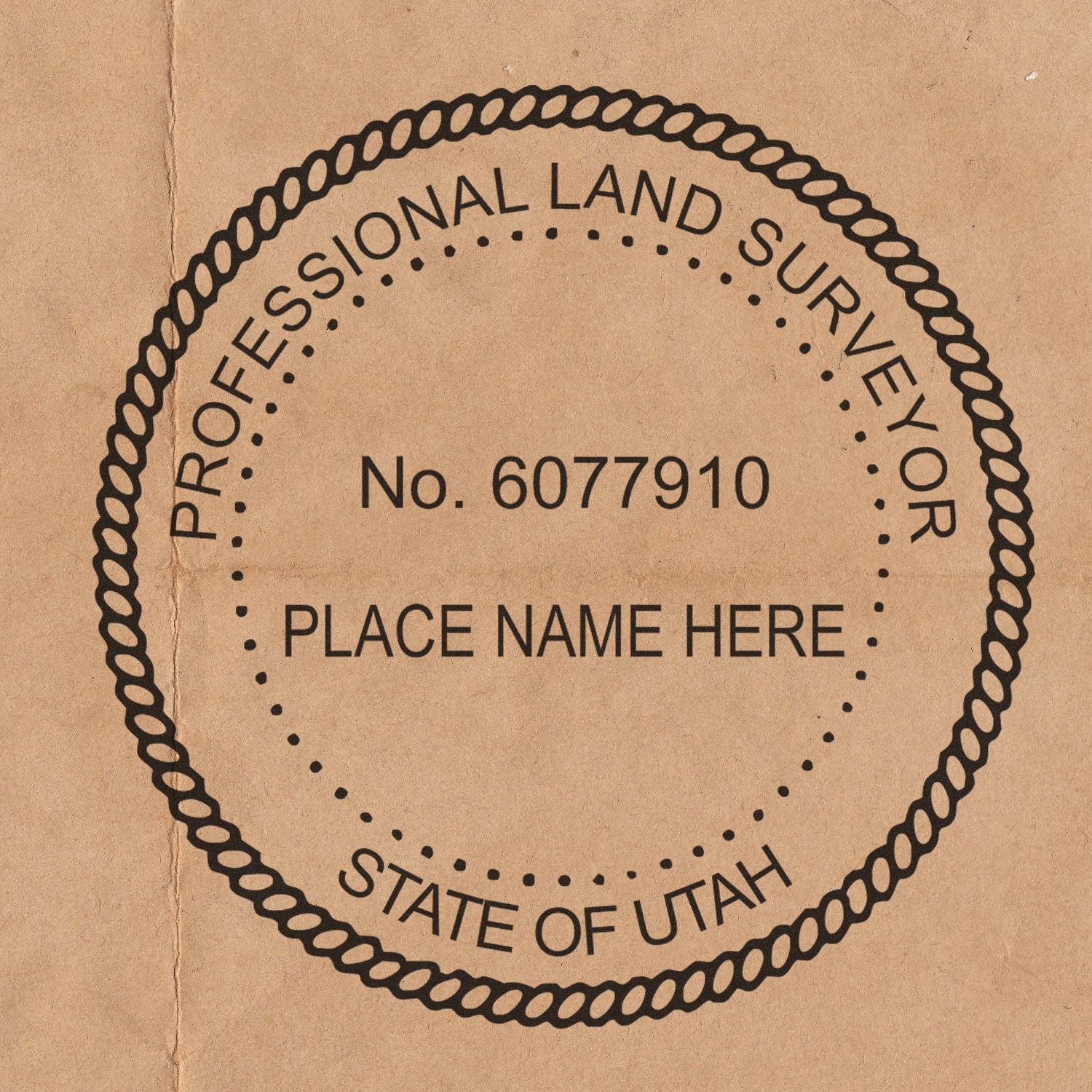 Utah Land Surveyor Seal Stamp, UT PLS Stamp on brown paper background with text Professional Land Surveyor, State of Utah, No. 6077910, Place Name Here .